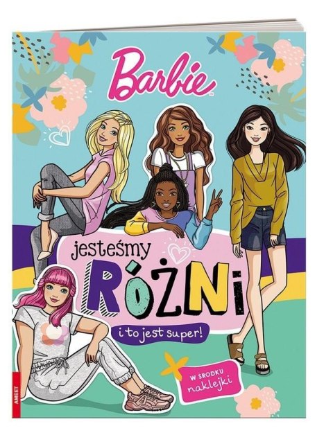 Barbie. Jesteśmy różni i to jest super Barbie. Jesteśmy różni i to jest super