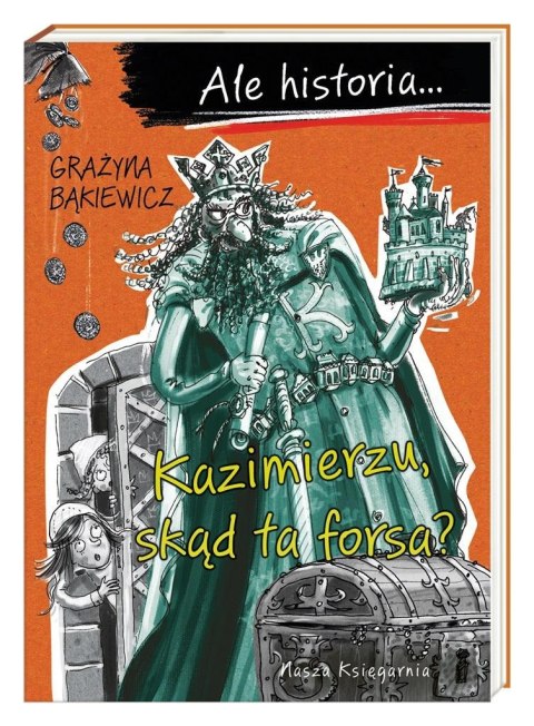 Ale historia Kazimierzu, skąd ta forsa? Ale historia Kazimierzu, skąd ta forsa?