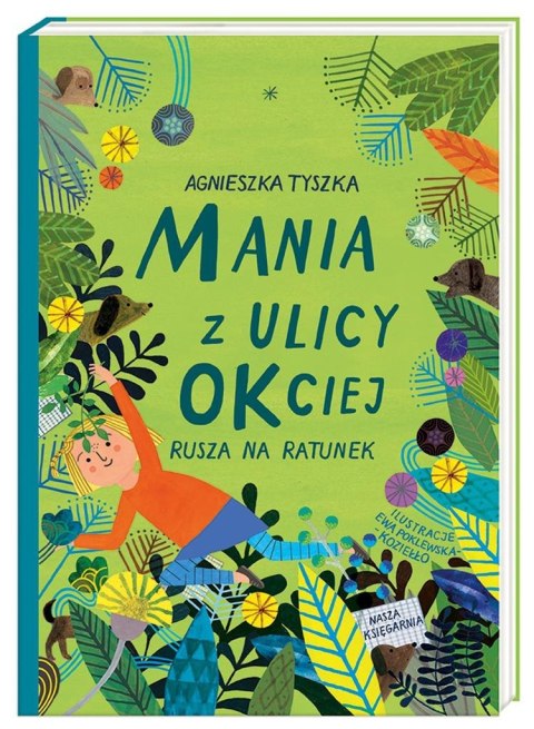 Mania z ulicy OKciej rusza na ratunek Mania z ulicy OKciej rusza na ratunek
