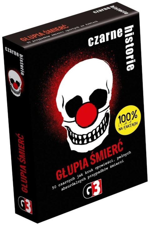 Czarne historie - Głupia śmierć (nowa edycja) Czarne historie - Głupia śmierć (nowa edycja)